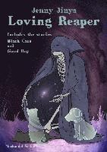 The Loving Reaper