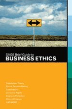 SAGE Brief Guide to Business Ethics