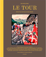 Le Tour - 20 års Tour de France fortalt i billeder - Indbundet
