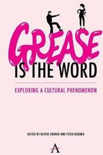 Grease Is the Word