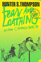 Fear And Loathing On The Campaign Trail "'72