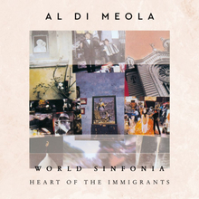 Di Meola Al: World Sinfonia - Heart Of The....