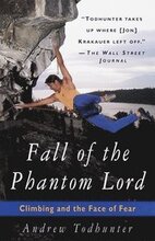 Fall of the Phantom Lord: Climbing and the Face of Fear