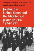 Jordan, the United States and the Middle East Peace Process, 1974-1991