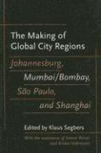 The Making of Global City Regions