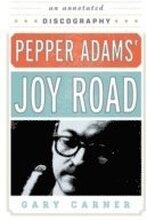 Pepper Adams' Joy Road