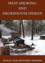 Meat Smoking And Smokehouse Design