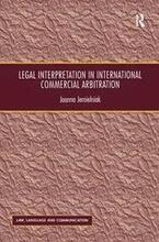 Legal Interpretation in International Commercial Arbitration