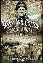 Mary Ann Cotton - Dark Angel: Britain's First Female Serial Killer