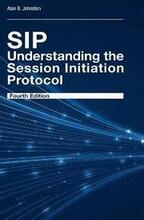 SIP: Understanding the Session Initiation Protocol, Fourth Edition