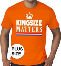 Oranje Koningsdag Kingsize Matters grote maten shirt heren