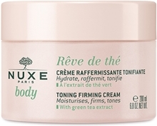 Nuxe Body Rêve De Thé Toning Firming Cream 200 ml