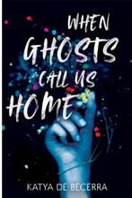 When Ghosts Call Us Home (pocket, eng)
