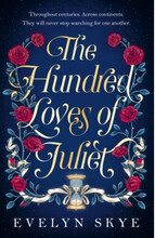 The Hundred Loves of Juliet (häftad, eng)