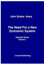 The Need for a New Economic System (häftad, eng)