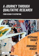 Journey through qualitative research - from design to reporting (häftad, eng)