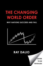 Principles for Dealing with the Changing World Order - Why Nations Succeed (inbunden, eng)