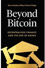 Beyond Bitcoin - Decentralised Finance and the End of Banks (pocket, eng)