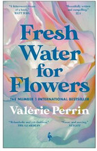 Fresh Water for Flowers (pocket, eng)