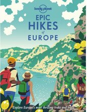 Epic Hikes of Europe LP (inbunden, eng)