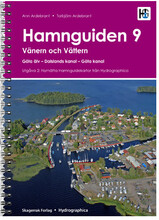 Hamnguiden 9. Vänern och Vättern, Göta älv - Dalslands kanal - Göta kanal (bok, spiral)