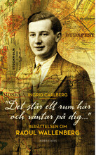 "Det står ett rum här och väntar på dig ..." : berättelsen om Raoul Wallenberg (pocket)