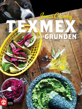 Texmex från grunden (inbunden)