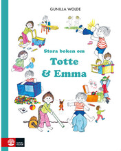 Stora boken om Totte och Emma (inbunden)