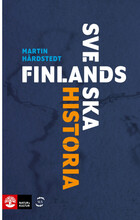 Finlands svenska historia (inbunden)