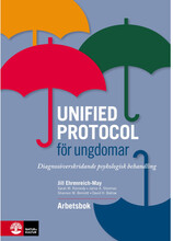 Unified protocol för ungdomar : diagnosöverskridande psykologisk behandling (häftad)