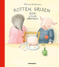 Kotten, grisen och lilla vännen (bok, halvklotband)
