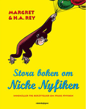 Stora boken om Nicke Nyfiken (inbunden)