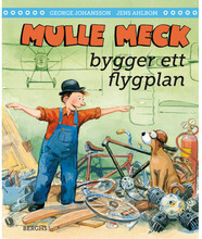 Mulle Meck bygger ett flygplan (inbunden)