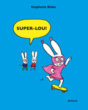 Super-Lou! (inbunden)
