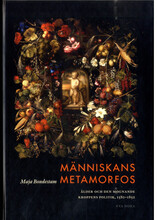 Människans metamorfos : ålder och den mognande kroppens politik, 1580-1850 (bok, kartonnage)