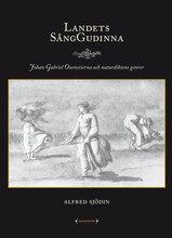 Landets sånggudinna : Johan Gabriel Oxenstierna och naturdiktens genrer (bok, danskt band)