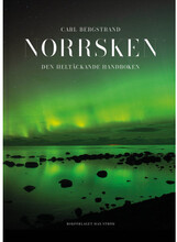 Norrsken : den heltäckande handboken (inbunden)
