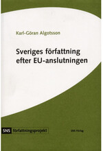 Sveriges författning efter EU-anslutningen (häftad)