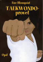 Taekwondoprovet (inbunden)