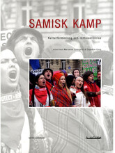 Samisk kamp : kulturförmedling och rättviserörelse (bok, danskt band)