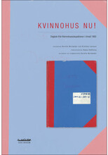 Kvinnohus nu! : dagbok från Kvinnohusockupationen i Umeå 1983 (bok, danskt band)