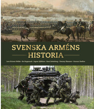 Svenska arméns historia : armén 500 år (inbunden)