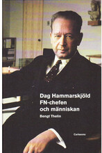 Dag Hammarskjöld : FN-chefen och människan (inbunden)