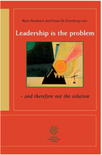 Leadership is the problem - and therefore not the solution (häftad, eng)