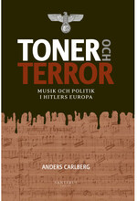 Toner och terror : musik och politik i Hitlers Europa (inbunden)