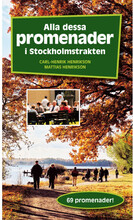 Alla dessa promenader i Stockholmstrakten (bok, flexband)