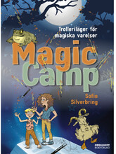 Magic Camp : Trolleriläger för magiska varelser (inbunden)