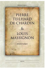 Banbrytare I Pierre Teilhard de Chardin & Louis Massignon (häftad)