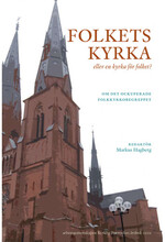 Folkets kyrka : eller en kyrka för folket? (häftad)