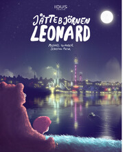 Jättebjörnen Leonard (inbunden)